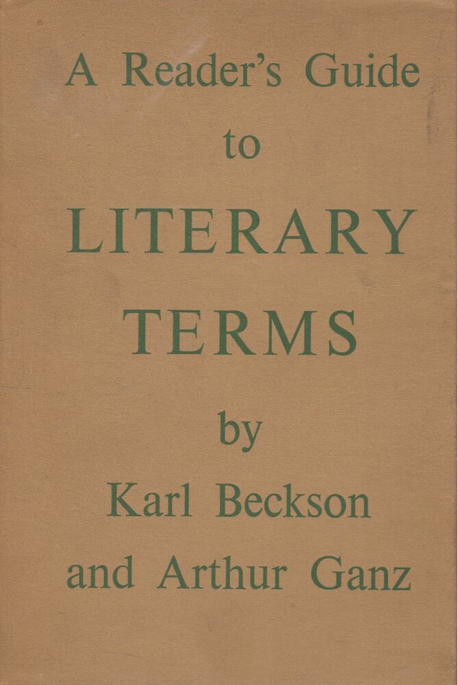 Karl Beckson, Arthur Ganz - A Reader's Guide to Literary Terms [antikvár]