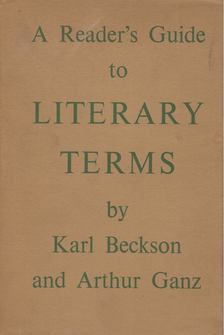 Karl Beckson, Arthur Ganz - A Reader's Guide to Literary Terms [antikvár]