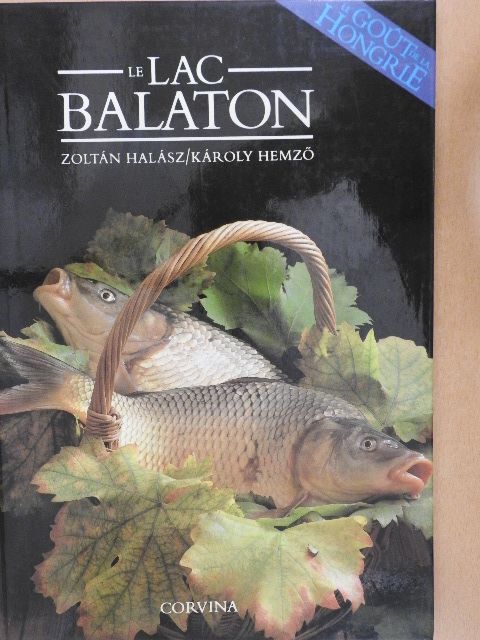 Halász Zoltán - Le Lac Balaton [antikvár]