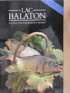 Halász Zoltán - Le Lac Balaton [antikvár]