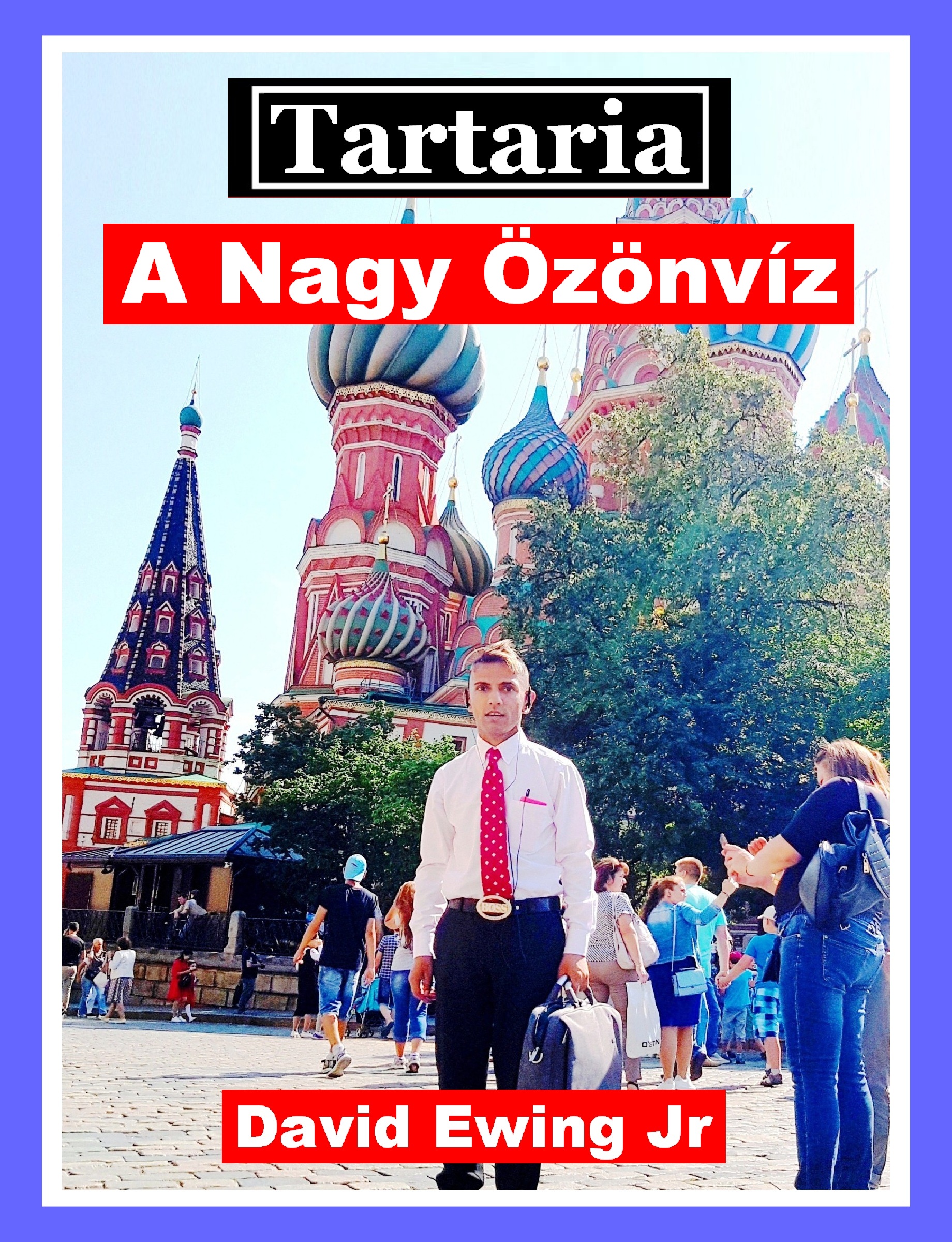 Ewing Jr David - Tartaria - A Nagy Özönvíz [eKönyv: epub, mobi]