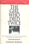 ROBINS, NATALIE - The Girl Who Died Twice [antikvár]