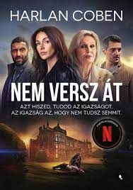 Harlan Coben - NEM VERSZ ÁT (NETFLIX)
