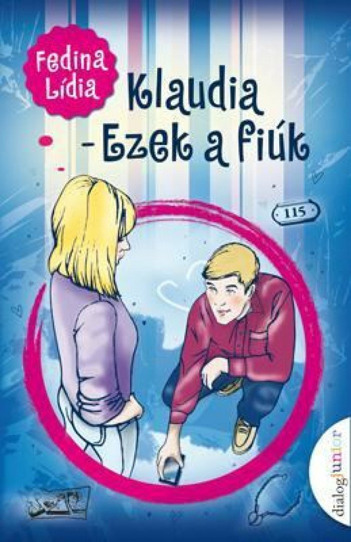 Fedina Lídia - Klaudia - Ezek a fiúk [antikvár]
