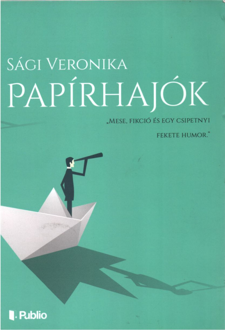 Sági Veronika - Papírhajók (dedikált) [antikvár]