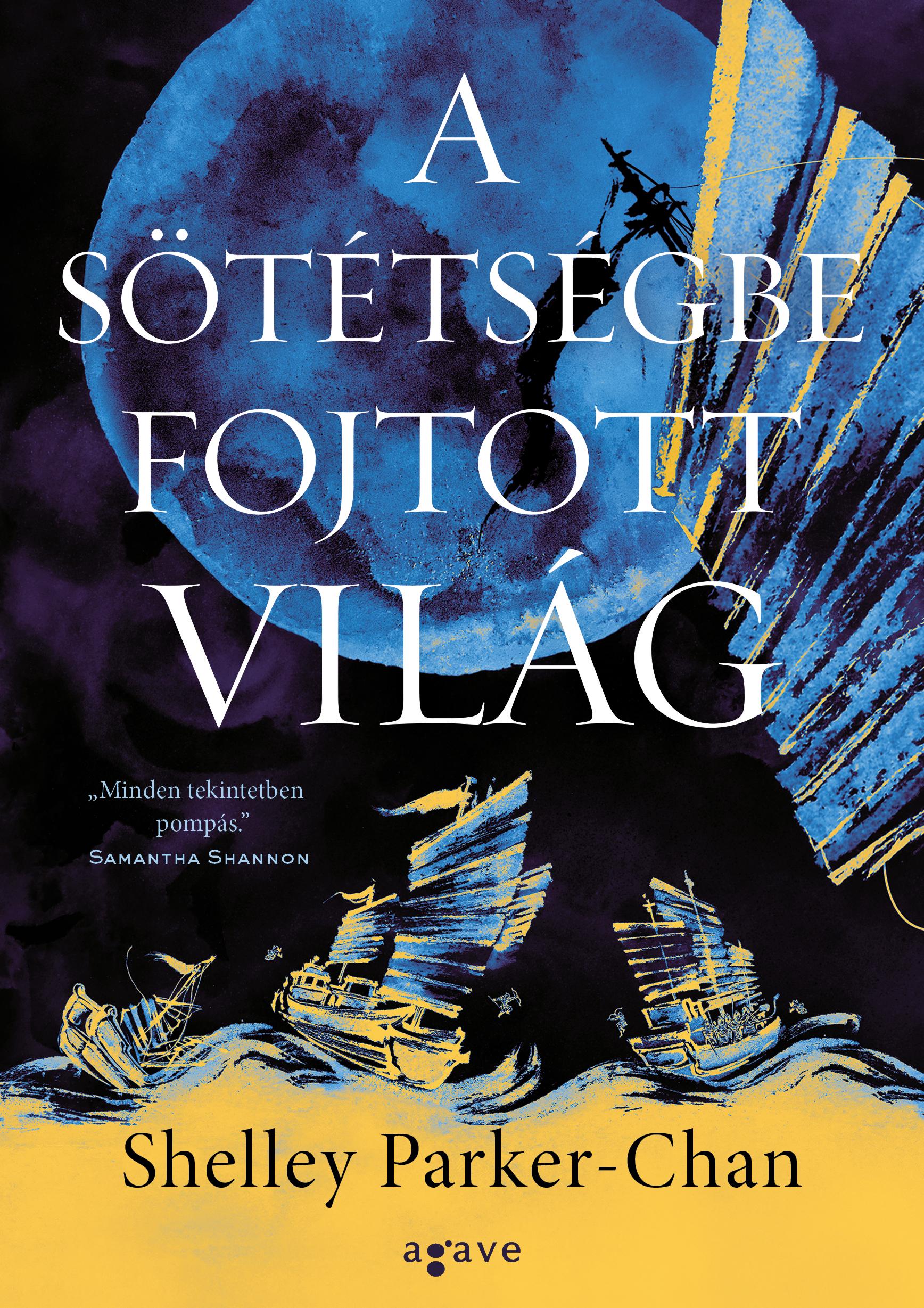 Shelley Parker-Chan - A sötétségbe fojtott világ [eKönyv: epub, mobi]