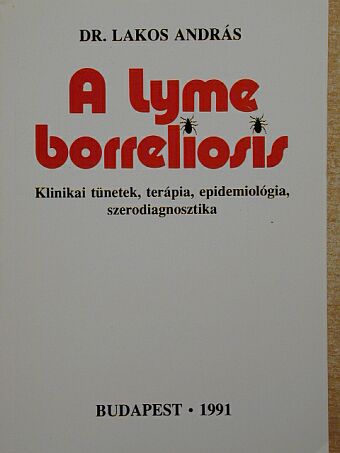 Dr. Lakos András - A lyme borreliosis [antikvár]