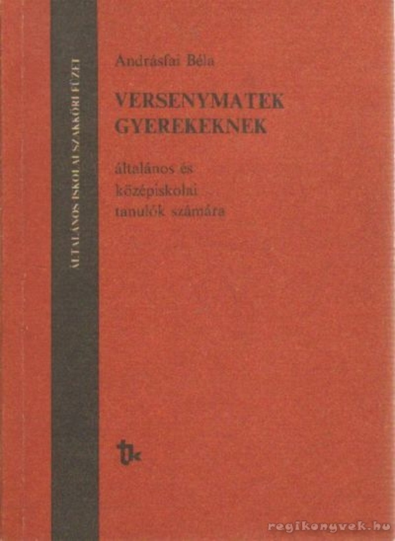 ANDRÁSFAI BÉLA - Versenymatek gyerekeknek (dedikált) [antikvár]