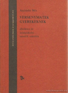 ANDRÁSFAI BÉLA - Versenymatek gyerekeknek (dedikált) [antikvár]