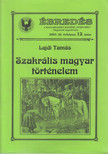 Lajdi Tamás - Ébredés 2003/12. szám - Szakrális magyar történelem [antikvár]