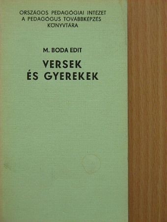 M. Boda Edit - Versek és gyerekek [antikvár]