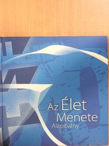 Campos Mária - Az Élet Menete Alapítvány [antikvár]