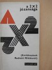 Baróti Dezső - A 2x2 józansága [antikvár]