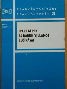 Győri János - Ipari gépek és daruk villamos előírásai [antikvár]