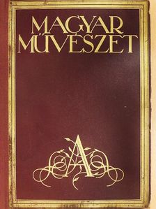 Csányi Károly - Magyar Művészet 1928/1-10. [antikvár]