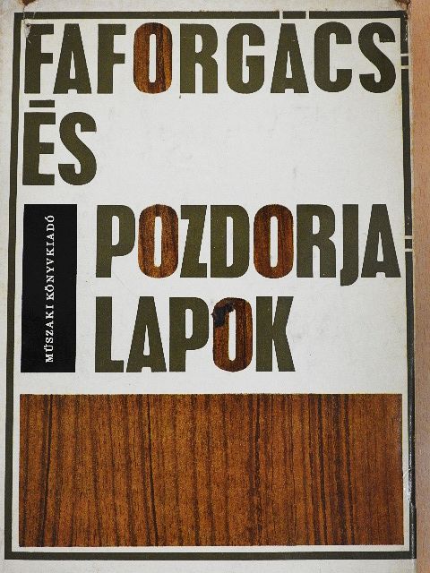 Arató István - Faforgács- és pozdorjalapok [antikvár]