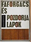 Arató István - Faforgács- és pozdorjalapok [antikvár]