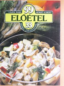 Hemző Károly - 99 előétel 33 színes ételfotóval [antikvár]