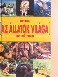 Alfred Brehm - Brehm - Az állatok világa [antikvár]