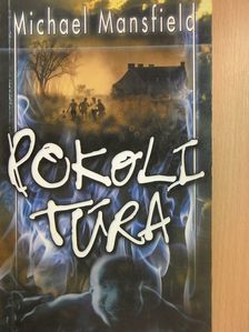 Michael Mansfield - Pokoli túra [antikvár]