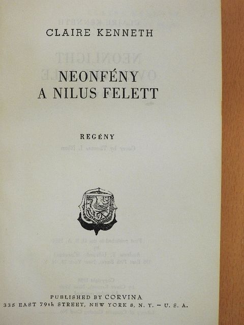 Claire Kenneth - Neonfény a Nilus felett [antikvár]