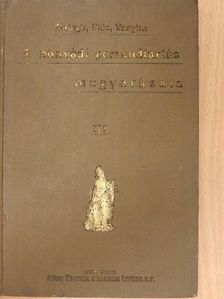 Dr. Balogh Jenő - A bűnvádi perrendtartás magyarázata III. [antikvár]