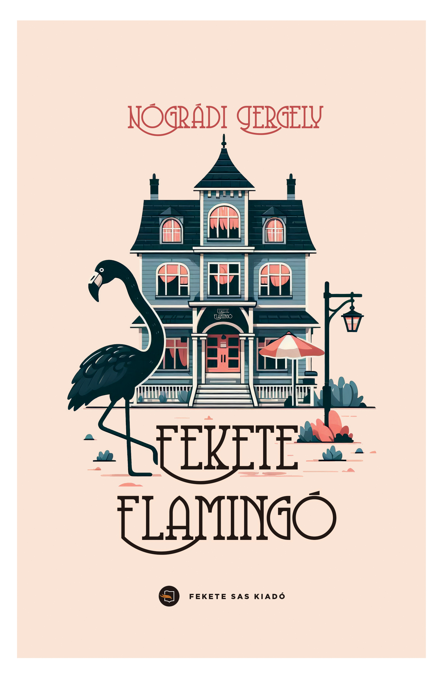 Nógrádi Gergely - Fekete Flamingó