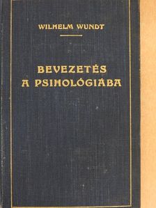 Wilhelm Wundt - Bevezetés a pszihologiába [antikvár]