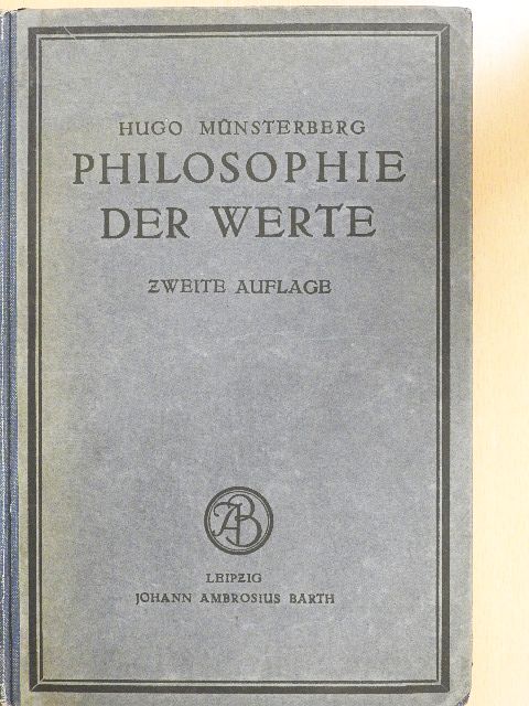 Hugo Münsterberg - Philosophie der Werte [antikvár]