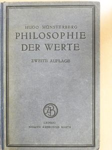 Hugo Münsterberg - Philosophie der Werte [antikvár]