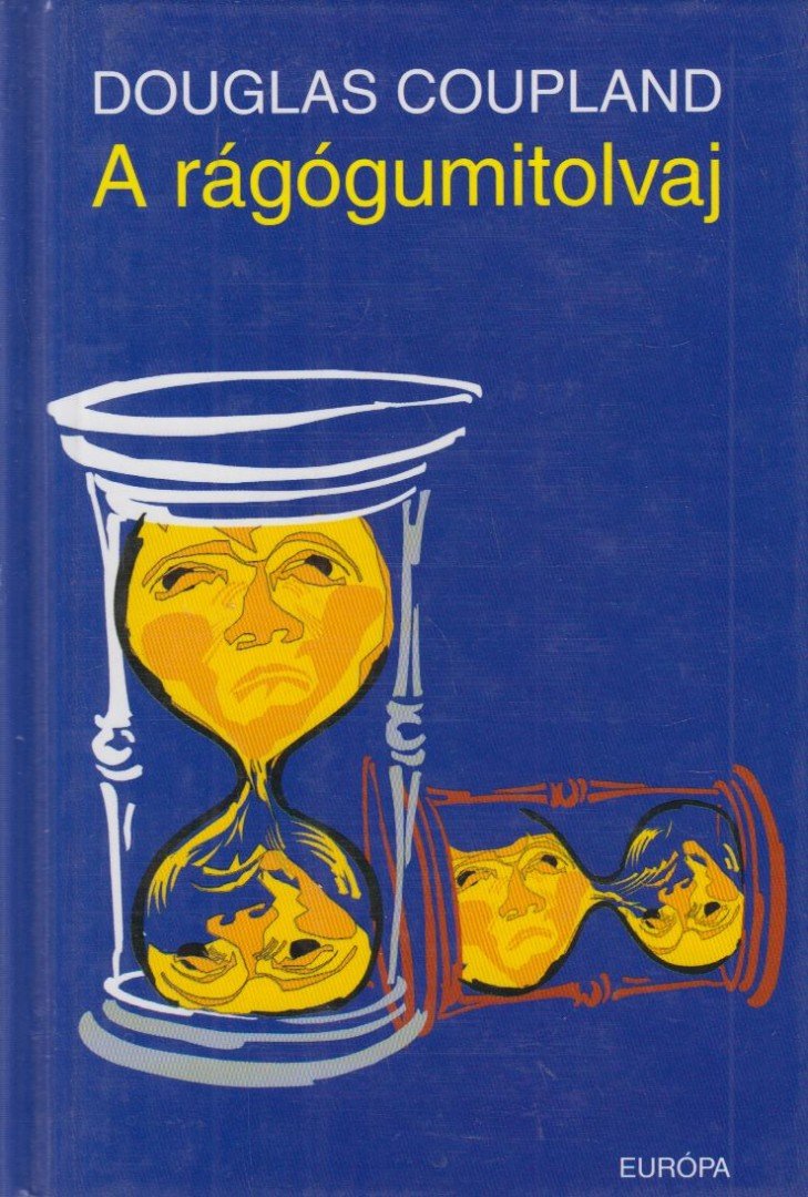 Douglas COUPLAND - A rágógumitolvaj [antikvár]