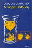 Douglas COUPLAND - A rágógumitolvaj [antikvár]