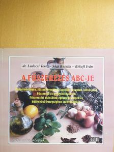 Békefi Iván - A fűszerezés ABC-je [antikvár]