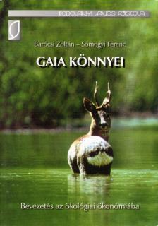 Barócsi Zoltán, Somogyi Ferenc - Gaia könnyei [antikvár]