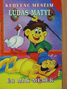 Ludas Matyi és más mesék [antikvár]