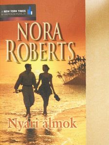 Nora Roberts - Nyári álmok [antikvár]