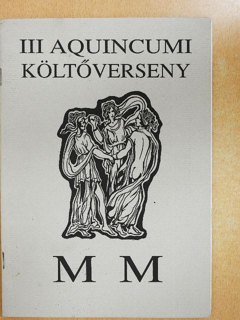 Bubik Szabolcs - III. Aquincumi költőverseny [antikvár]