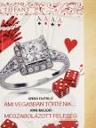Ann Major - Ami Vegasban történik.../Megzabolázott feleség [antikvár]