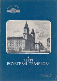 Kuthy Sándor - A pesti egyetemi templom [antikvár]