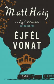 Matt Haig - Éjfél vonat [eKönyv: epub, mobi]