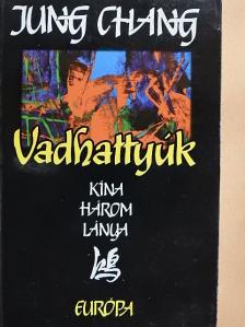 Jung Chang - Vadhattyúk [antikvár]