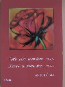 Bakos Rózsa - Az első szerelem/Levél a hitveshez [antikvár]