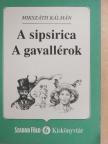 Mikszáth Kálmán - A sipsirica/A gavallérok [antikvár]