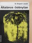Dr. Bogsch László - Általános őslénytan [antikvár]