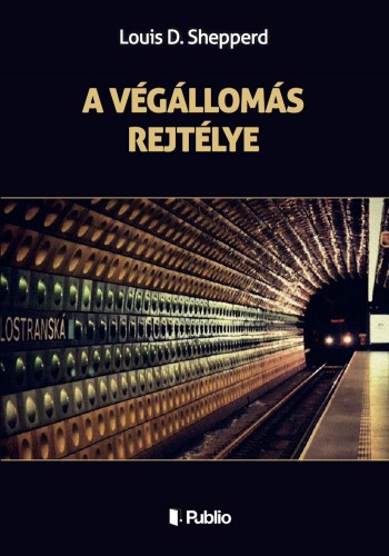 Shepperd Louis D. - A végállomás rejtélye [eKönyv: epub, mobi]