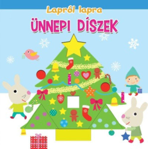 ÜNNEPI DÍSZEK / LAPRÓL LAPRA