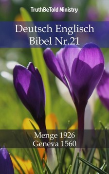 TruthBeTold Ministry, Joern Andre Halseth, Hermann Menge - Deutsch Englisch Bibel Nr.21 [eKönyv: epub, mobi]