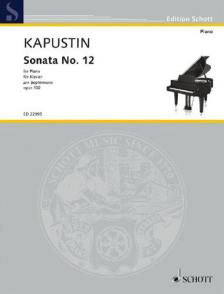 KAPUSTIN - SONATA NO.12 FOR PIANO OP.102