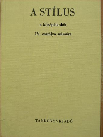 Szende Aladár - A stílus [antikvár]