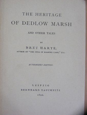 Bret Harte - The heritage of Dedlow Marsh and other tales [antikvár]
